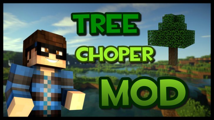 Tree Chopper