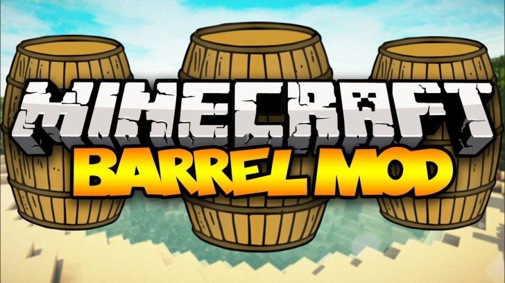 Barrels Mod