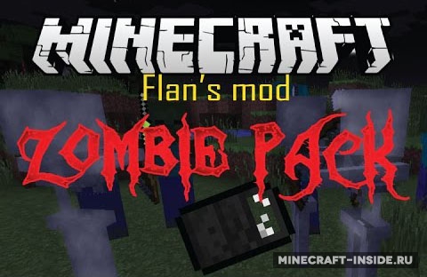 Flan’s Zombie Pack