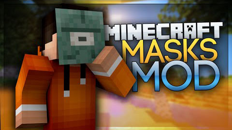 Masks Mod
