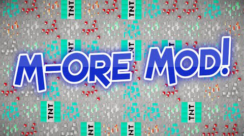 M-Ore Mod