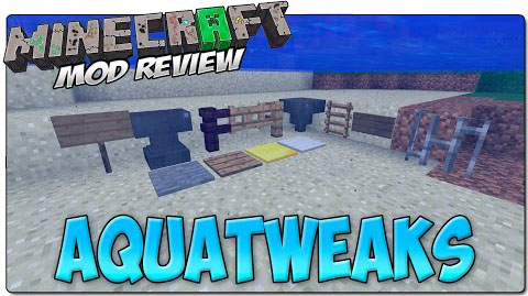 AquaTweaks Mod