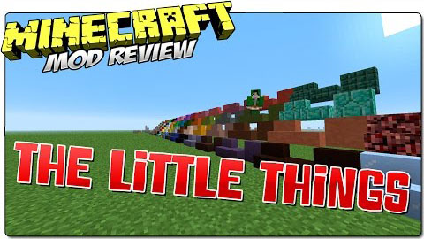 The Little Things Mod