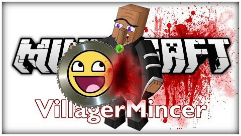 Villager Mincer Mod