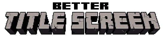 Better Title Screen Mod